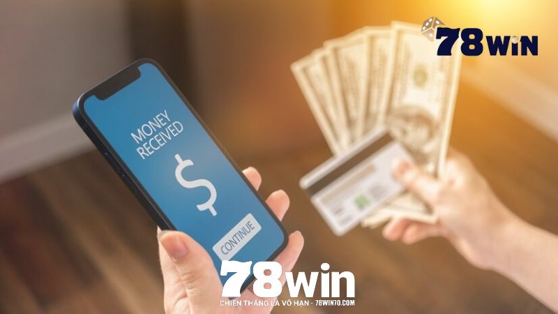 Điều kiện để rút tiền 78win thành công