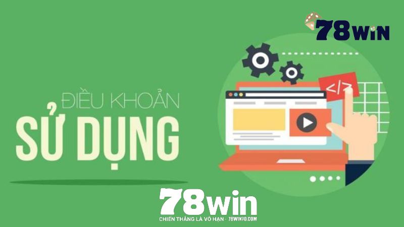 Người chơi có quyền và nghĩa vụ gì khi tham gia 78win?