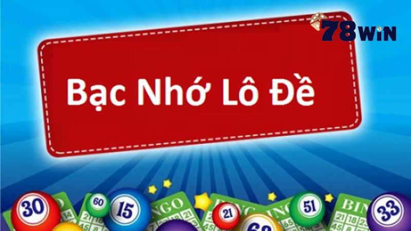 Phương pháp soi cầu bạc nhớ được nhiều người ưa thích
